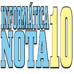 informática nota 10