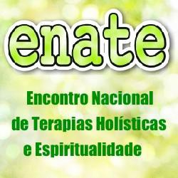 enate 2015 - encontro nacional de terapias holísticas e espiritualidade
